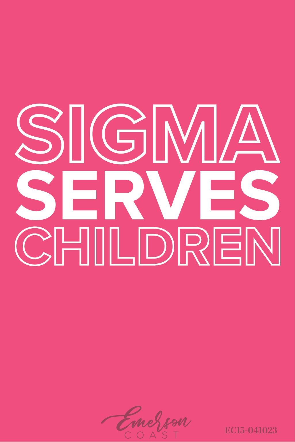 Sigma Sigma Sigma Hot Pink Sigma Serves Children Tee