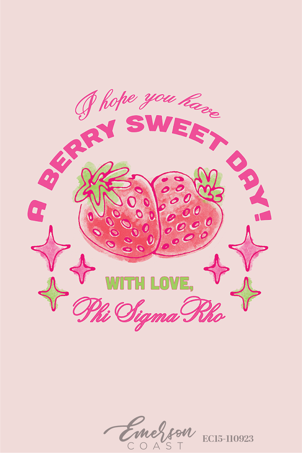 Phi Sigma Rho A Berry Sweet Bid Day T-Shirt