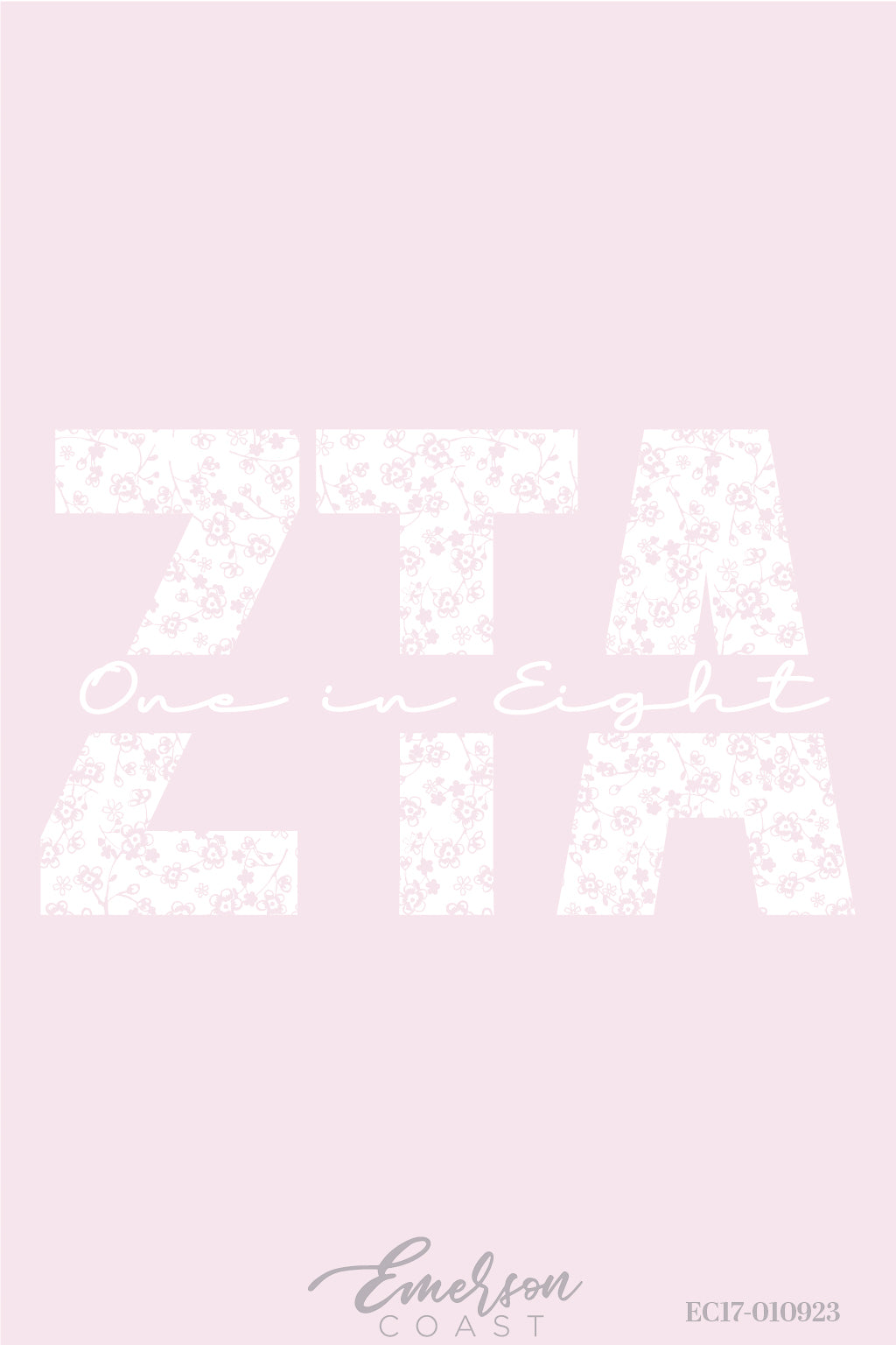 Zeta Tau Alpha Francis Marion University One In Eight Recruitment Tee