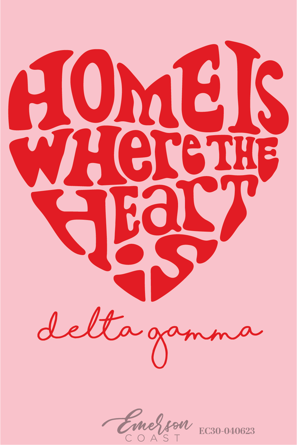 Delta Gamma Home Is Where The Heart Is Bid Day T-Shirt