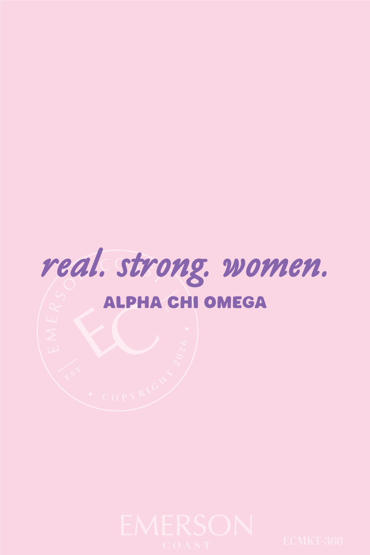 Alpha Chi Omega Real Strong Women T-Shirt