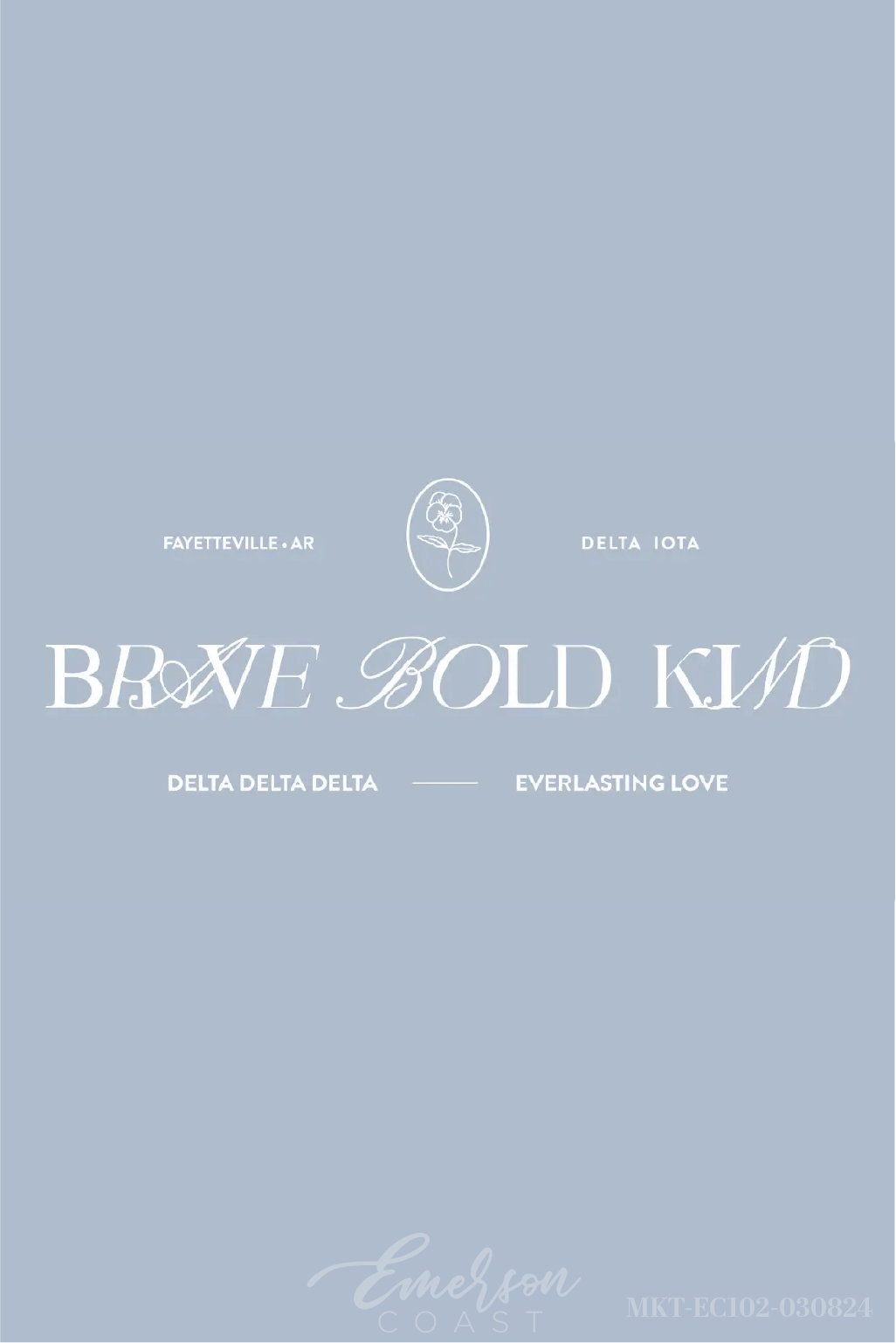 Delta Delta Delta Brave Bold Kind Slouchy Tee