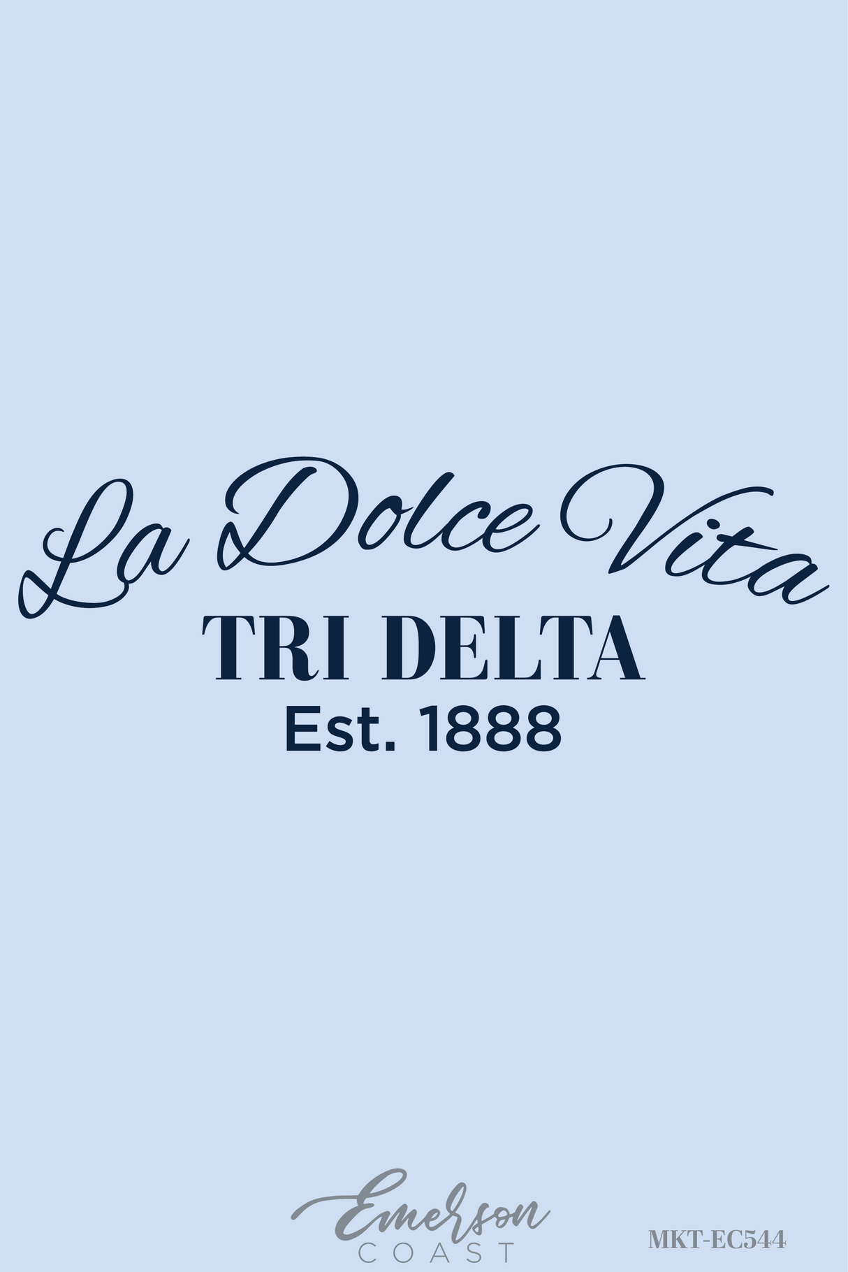 Delta Delta Delta La Dolce Vita Bid Day T-Shirt