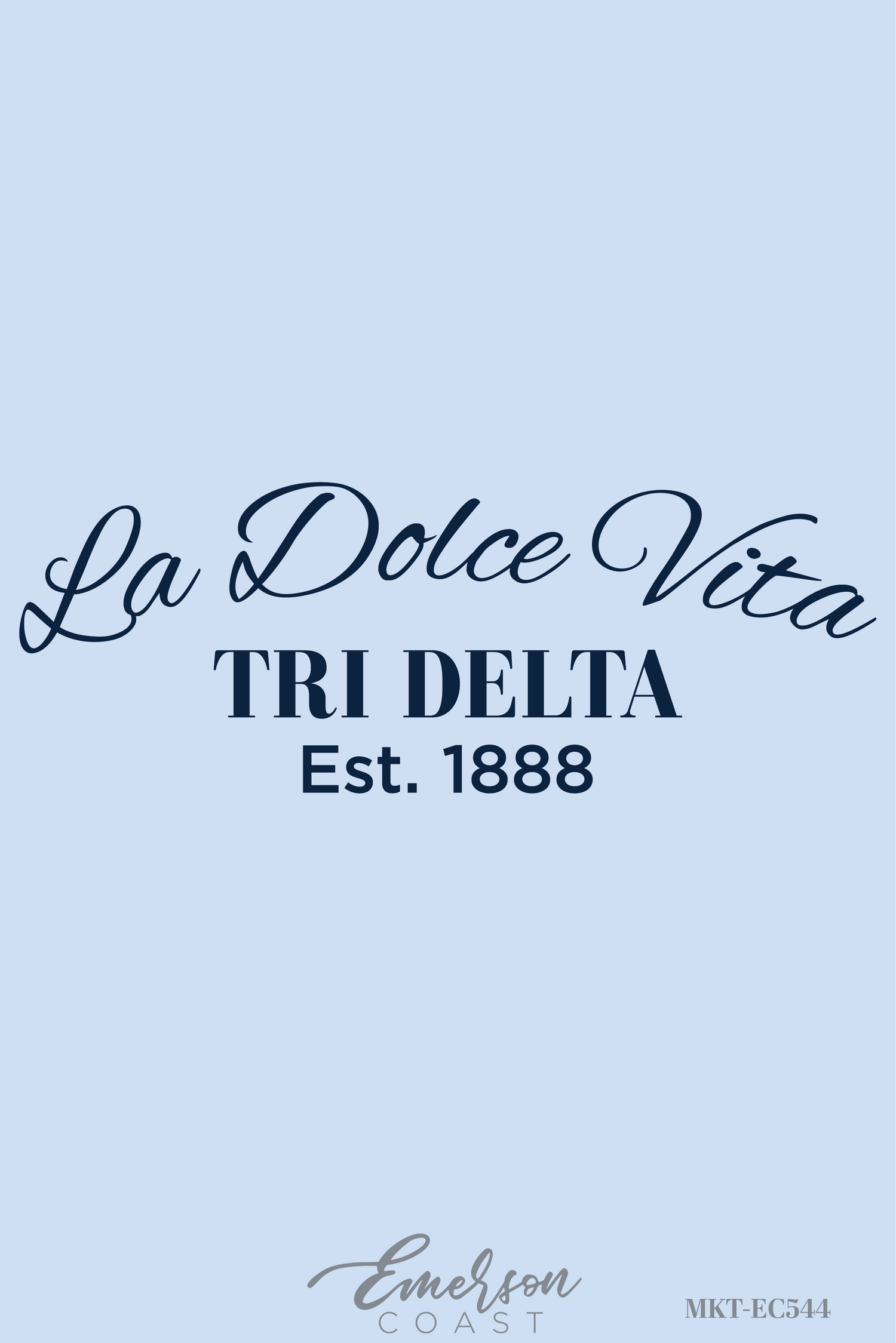 Delta Delta Delta La Dolce Vita Bid Day T-Shirt
