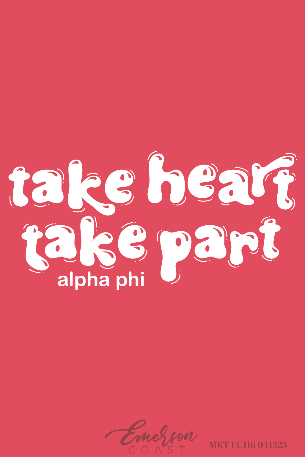 Alpha Phi Take Heart Take Part Tshirt