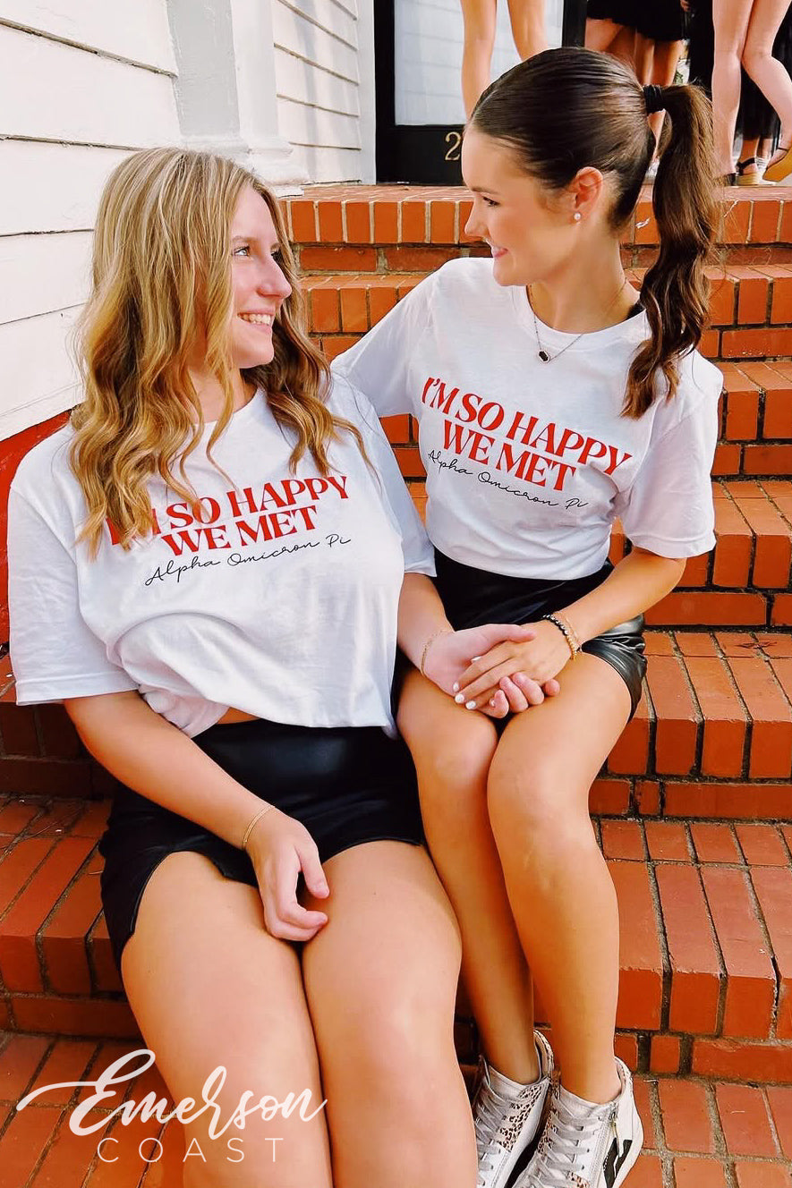 Alpha Omicron Pi Georgia College & State University Im So Happy We Met Tee