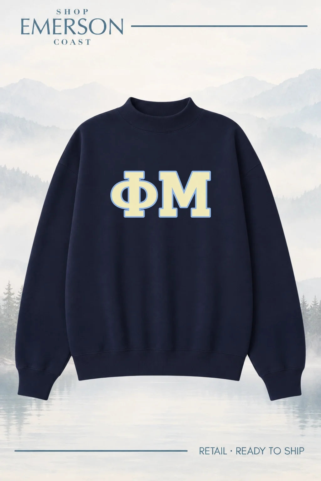Phi Mu Navy Retreat Mockneck