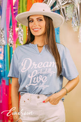 Dream Boldly Live Fully Notch Tee