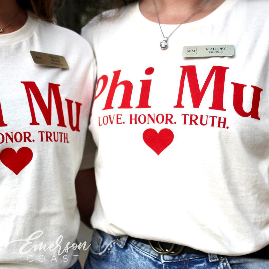 Phi Mu Love Honor Truth Recruitment Tee