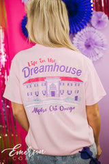 Alpha Chi Omega Life In The Dreamhouse Tee