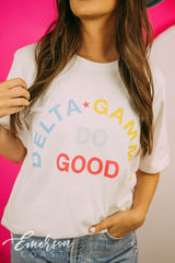 Delta Gamma PR Do Good Colorful Tee