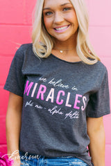 Phi Mu We Believe In Miracles Raw Neck Tee
