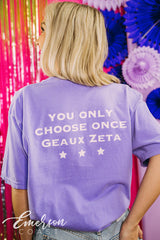 Zeta Tau Alpha You Only Choose Once Tee