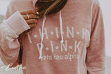 Zeta Tau Alpha Think Pink Hoodie